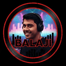 a picture of a man wearing headphones with the name balaji on the bottom