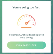 a screen that says you 're going too fast and a button that says i 'm a passenger