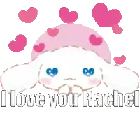 a sticker that says i love you rachel with a cinnamon roll