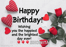 a happy birthday card for shonita with roses and hearts