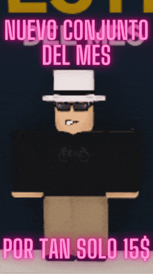 a man wearing a top hat and sunglasses is standing in front of a sign that says nuevo conjunto del mes