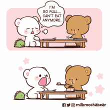 a cartoon of two teddy bears sitting at a table with a speech bubble that says i 'm so full