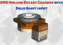 a smd hollow rotary gearbox with solid shaft input is shown