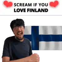 a man is screaming in front of a finland flag with the words " scream if you love finland " above him