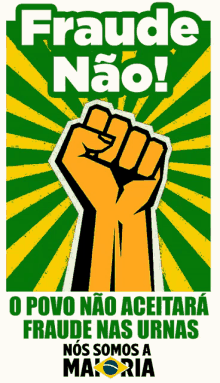 a poster with a fist and the words fraude não on it