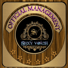 a badge that says official management sexy voice on it