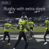 a group of football players are dancing on the field with the caption rugby with extra steps .