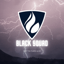 black squad keep the flame alive with lightning in the background