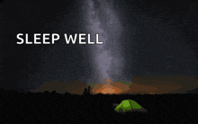 a poster with a green tent in the foreground and the words sleep well above it