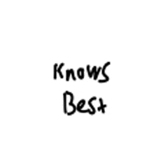 a white background with the words `` knows best '' written in black .