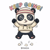 a cartoon of a panda bear with the words keep going written above it
