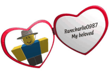 two hearts that say rarecharlie0987 my beloved with a roblox character