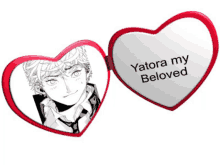 a heart shaped mirror says yatora my beloved on it