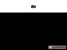 a screenshot of a video game with the word die on it