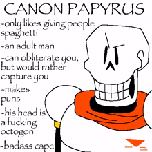 a drawing of papyrus with a caption that says canon papyrus only likes giving people spaghetti and an adult man