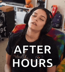 a woman wearing headphones and a shirt that says after hours on it