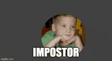 a picture of a young boy with the words impostor written above him