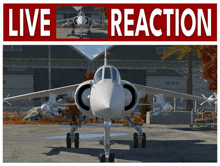 a fighter jet is parked in front of a building with the words live reaction above it