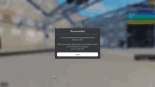 a screenshot of a video game that says disconnected