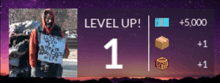 a man holding a sign that says level up