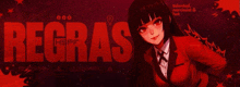 a girl in a red suit and tie is standing in front of a red background with the word regras on it .