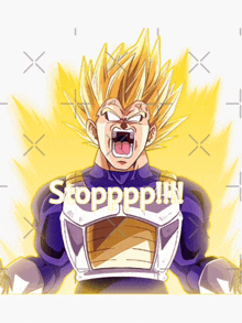 a picture of a dragon ball z character screaming with the words stopppp !! n written on it