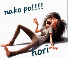 a cartoon girl is laying on the floor laughing and the words naka po !!! hori are written below her