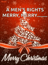 a merry christmas card with a christmas tree and the words a men 's rights merry merry merry