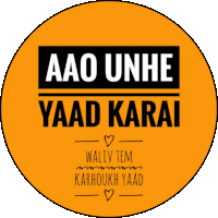 a sticker that says aao unhe yaad karai