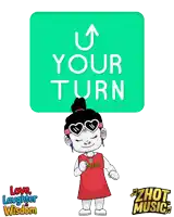 a cartoon girl is holding up a sign that says your turn