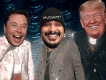 elon musk donald trump and a man wearing a beanie that says multivers