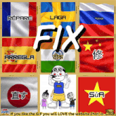 a collage of flags with the words " fix " in the middle