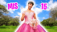 a man in a pink dress is holding a bouquet of flowers and the words mis 15 behind him