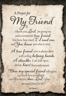 a prayer for my friend is written on a piece of parchment