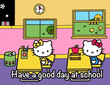 two hello kitty characters sit at their desks in a classroom with the words have a good day at school