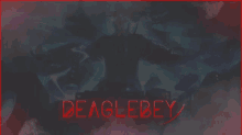 deaglebey is written in red letters on a purple background