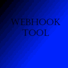 a blue background with the words webhook tool