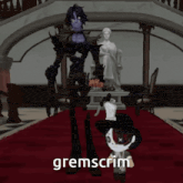 gremscrim is written on a red carpet in a video game