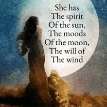 a woman is standing in front of a full moon with a quote that says she has the spirit of the sun and the moods of the moon