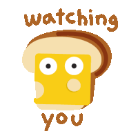 a cartoon illustration of a slice of bread with a piece of cheese on it and the words " watching you " below it