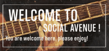 a welcome to social avenue sign with a picture of a guitar