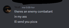 a screenshot of a discord conversation between yeat and an enemy combatant in my ass