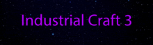 industrial craft 3 is written in purple letters on a dark background