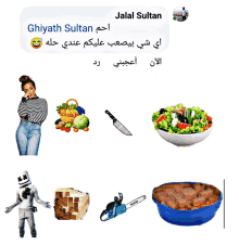 a picture of a woman a bowl of salad a chainsaw and a marshmallow with the name jalal sultan on the top