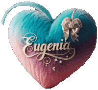 a blue and pink heart with the word eugenia written on it