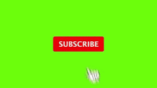 a subscribe button on a green screen with a hand pressing a button .