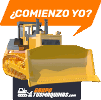 a bulldozer with a speech bubble that says comenzo yo