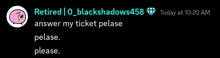 a screenshot of a text message from retired 0 blackshadows458