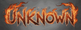 the word unknown is surrounded by fire on a gray background