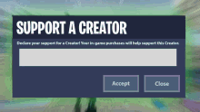 a screen that says support a creator and accept